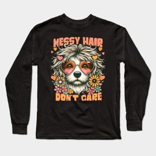 Messy Hair Don't Care - Groovy 70's Retro Dog Long Sleeve T-Shirt